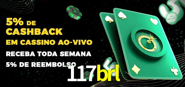 Promoções do cassino ao Vivo 117brl